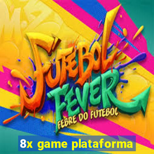 8x game plataforma